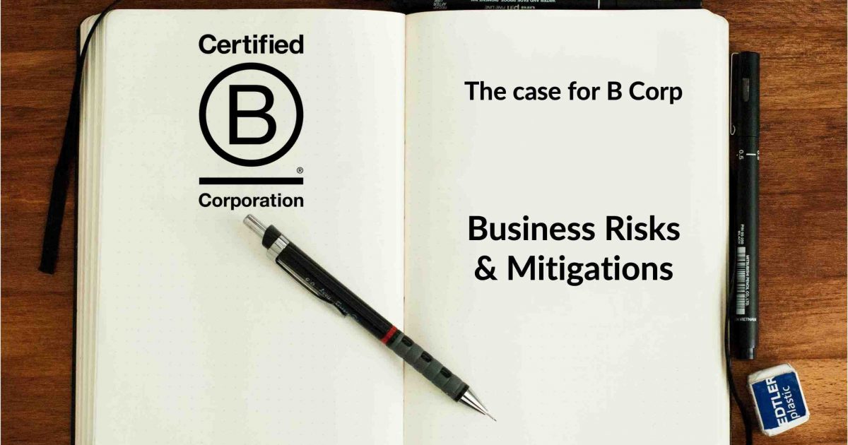 B Corp Blog | Case For B Corp: Business Risks And… | Measure Meant