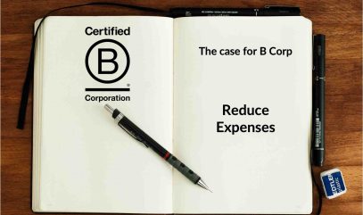 Certified B Corporation Business Case - Expense Reduction