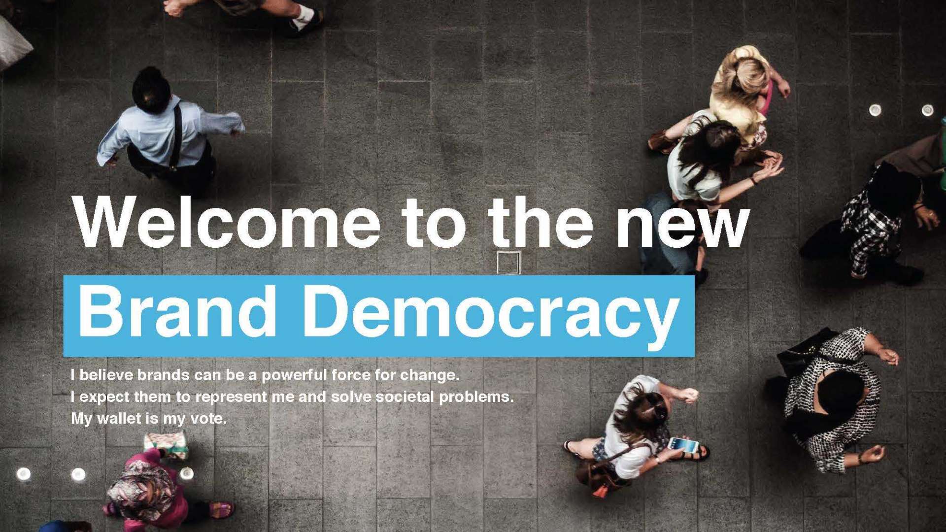 Brand Democracy Edelman Trust